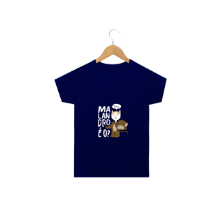 Nome do produto Camisa infantil - malandro é o ?