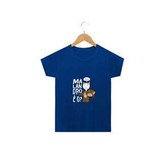 Nome do produto Camisa infantil - malandro é o ?