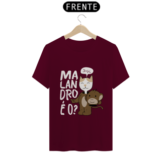 Nome do produto T-SHIRT Malandro é o? (claro)