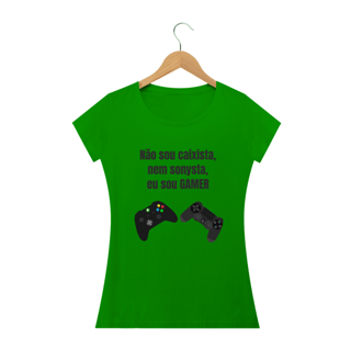 Nome do produto Camiseta FEMININA Não Sou Caixista, Nem Sonysta, Eu Sou GAMER