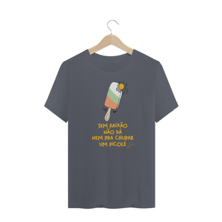 Nome do produto CAMISETA SEM PAIXÃO