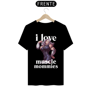 CAMISETA MAROMBA I LOVE MUSCLE MOMMIE