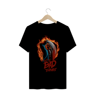 CAMISETA BAD THINGS