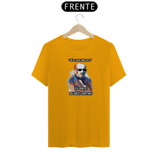 Nome do produto Camiseta Só Se Vive Uma Vez