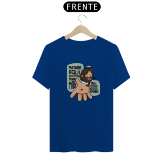 Nome do produto Camiseta Segura Minha Mão