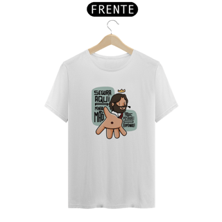 Nome do produto Camiseta Segura Minha Mão