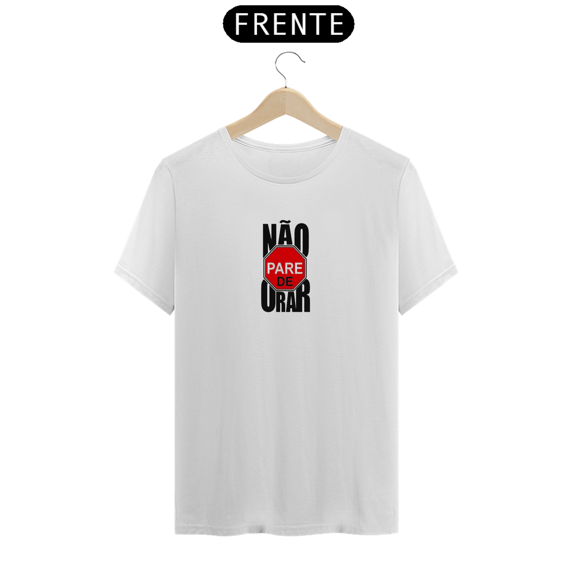 Camiseta Placa Não Pare