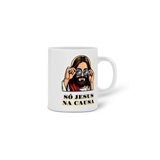 Nome do produto Caneca Só Jesus Na Causa