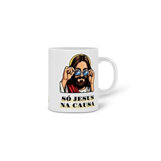Nome do produto Caneca Só Jesus Na Causa