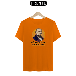 Nome do produto Camiseta Só Kardec Na Causa