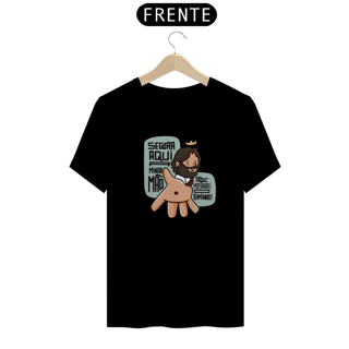 Nome do produto Camiseta Segura Minha Mão