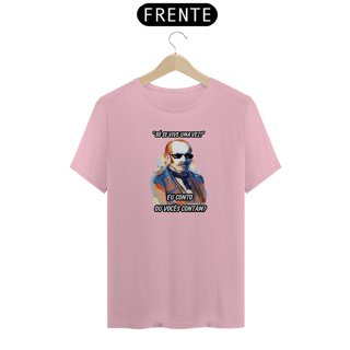 Nome do produto Camiseta Só Se Vive Uma Vez