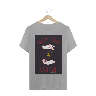 Nome do produto Dark Sheep. - Make my dreams - T-Shirt Ref.001