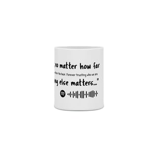 Nome do produto Music - Nothing Else Matters - Caneca