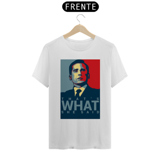 Nome do produto Camiseta Thats what she said - the office