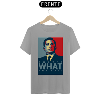 Nome do produto Camiseta Thats what she said - the office