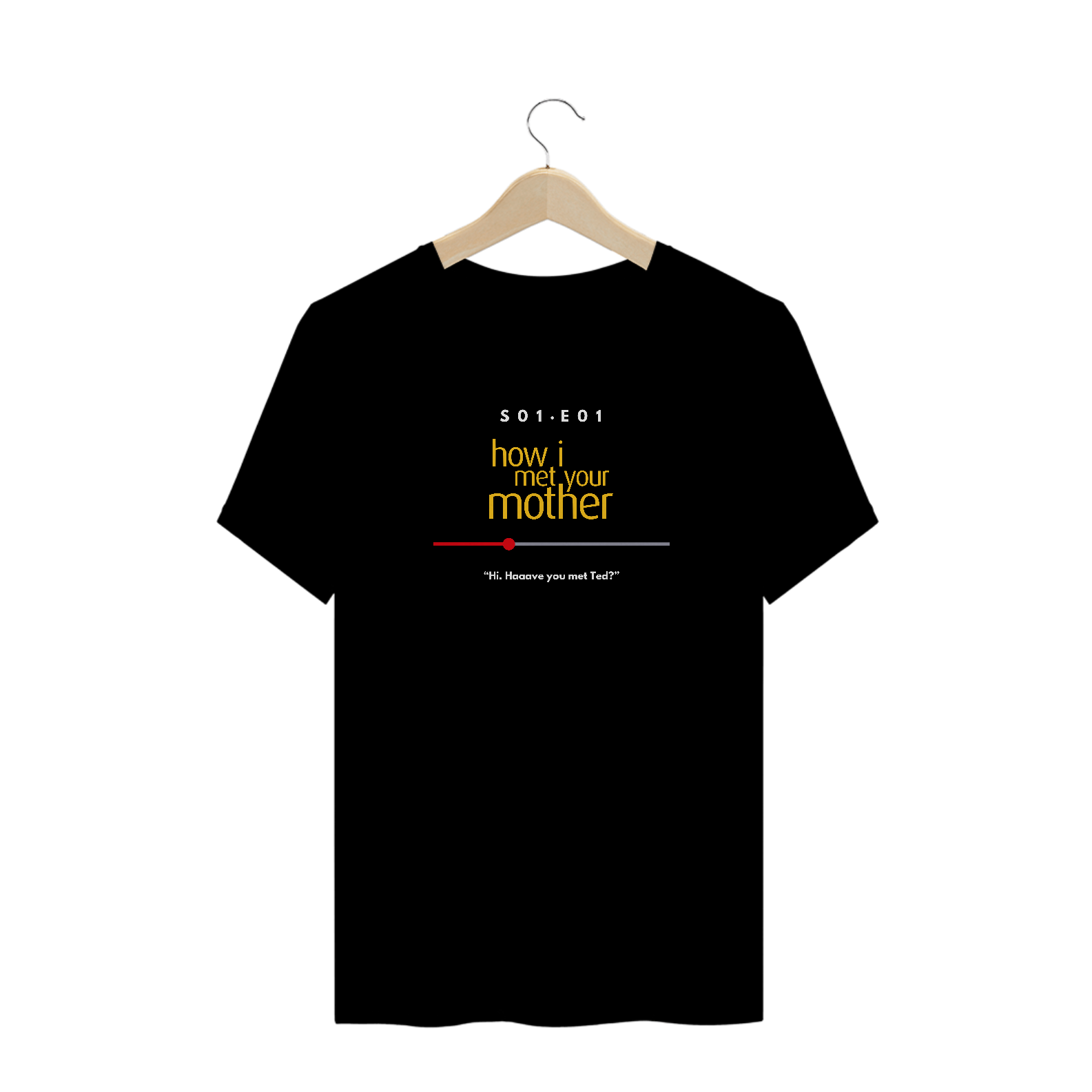 Camiseta HIMYM originals - have you met ted