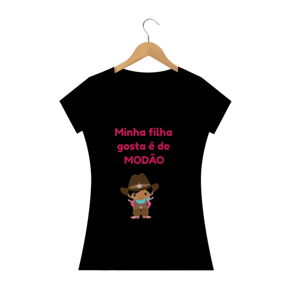 Minha filha gosta de modão fem