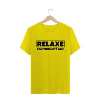 Nome do produto Relaxe o Suporte está Aqui Masculina