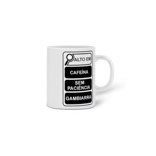 Nome do produto Caneca Alto em Cafeína