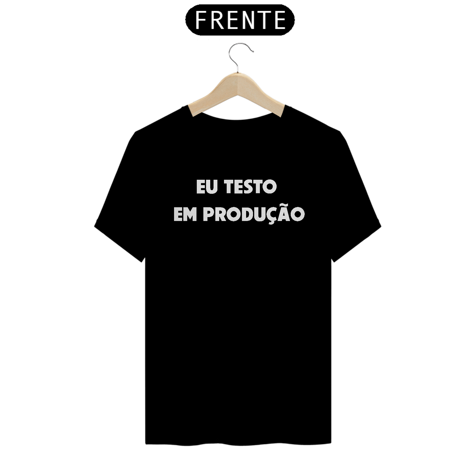 Eu testo em produção - preta