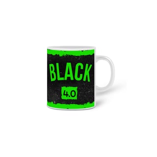 Nome do produto Caneca Black 4.0 - Hora do Green