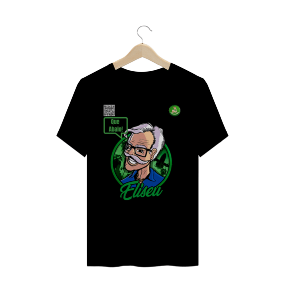 Camisa - Seu Eliseu - Que Abalo!