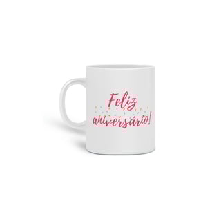 Nome do produto CANECA FELIZ ANIVERSÁRIO PÁSSARO