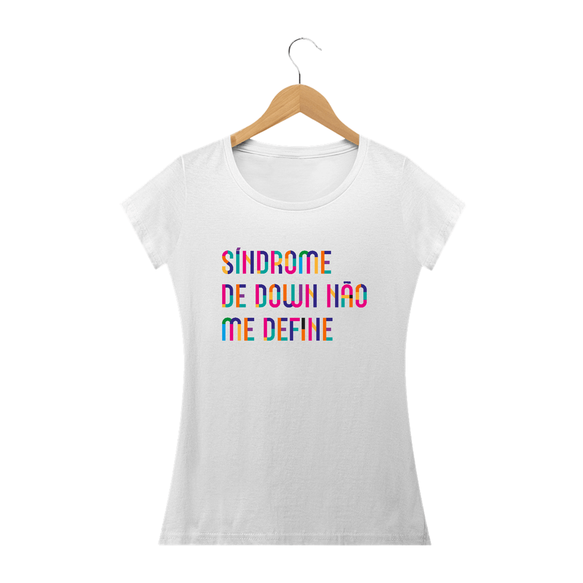 Nome do produto: SÍNDROE DE DOWN NÃO ME DEFINE [FEMININO 