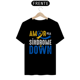 Nome do produto AMOR PELA SÍNDROME DE DOWN [UNISSEX]