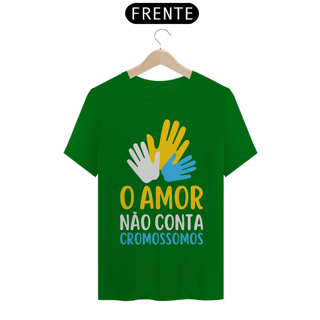 Nome do produto O AMOR NÃO CONTA CROMOSSOMOS [UNISSEX]