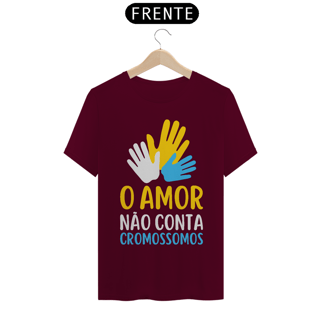 Nome do produto O AMOR NÃO CONTA CROMOSSOMOS [UNISSEX]