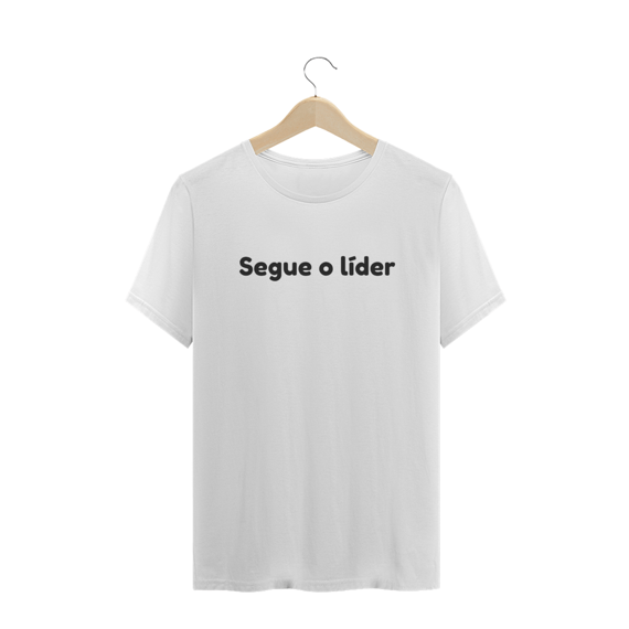 Camiseta segue o líder