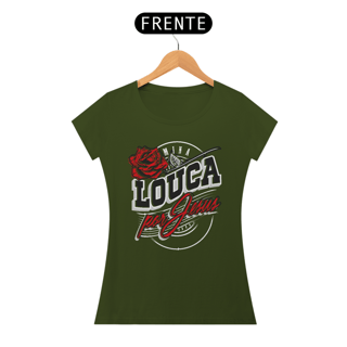 Nome do produto Baby Look - Louca por Jesus