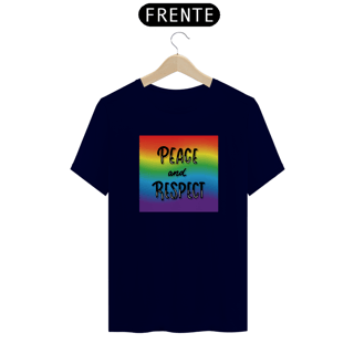 Nome do produto T-Shirt Quality Peace and Respect