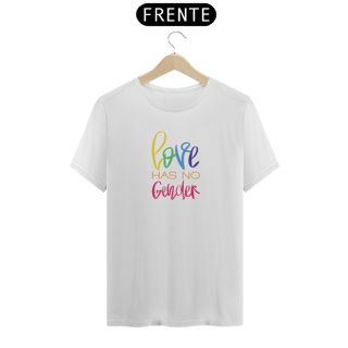 Nome do produto T-Shirt Quality Love Has No Gender