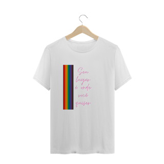 Nome do produto T-shirt Quality Seu Lugar É Onde Você Quiser