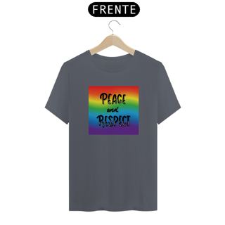Nome do produto T-Shirt Quality Peace and Respect