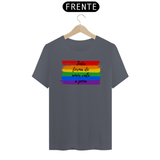 Nome do produto T-Shirt Quality Toda forma de amor vale a pena
