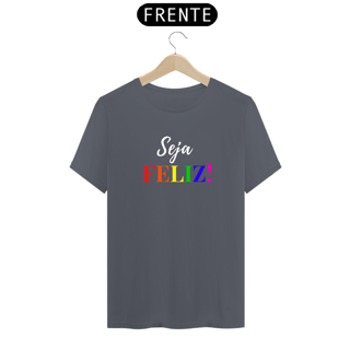 Nome do produto T-Shirt Quality Seja feliz