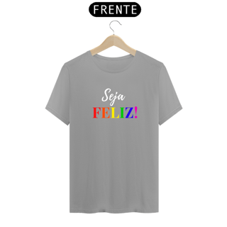 Nome do produto T-Shirt Quality Seja feliz