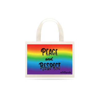 Nome do produto Eco Bag Peace and Respect