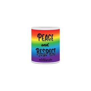 Caneca Peace and Respect