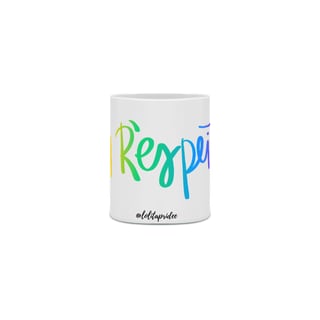 Nome do produto Caneca Eu Respeito, e você?