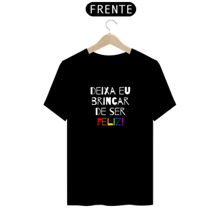 Nome do produto T- Shirt PRIME Deixa eu brincar...