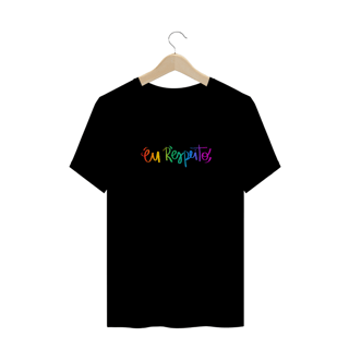 Nome do produto T-Shirt Quality Eu Respeito