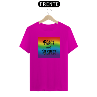 Nome do produto T-Shirt Quality Peace and Respect