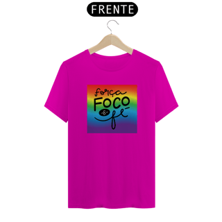 Nome do produto T-Shirt Quality Foco, força e fé