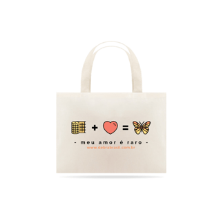 Nome do produto Ecobag Meu Amor é Raro