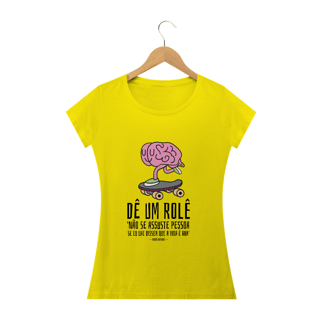 Nome do produto Blusinha 'Dê um rolê'